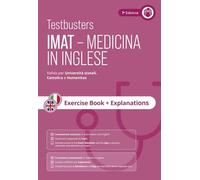 Testbusters. IMAT. Medicina in inglese. Exercise book + explanations