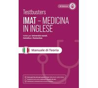 Testbusters. IMAT medicina in inglese. Manuale di teoria