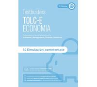 Testbusters. TOLC-E. Simulazioni commentate