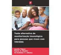 Teste alternativo de monitorização imunológica para pessoas que vivem com VIH/SIDA