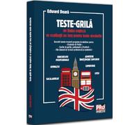 Teste-grila de limba engleza cu explicatii pe larg pentru toate nivelurile - Edward Deara, Editie in limba romana