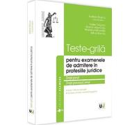 Teste-grila pentru examenele de admitere in profesiile juridice. Drept penal si Drept procesual penal - Adrian Stoica, Vasile Draghici, Marian Alexandru, Mariana Mitra-Nita, Mihai Alexandru Stanciu