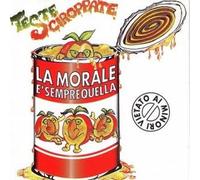 Teste Sciroppate - Teste Sciroppate: La Morale E' Sempre Quella [CD]