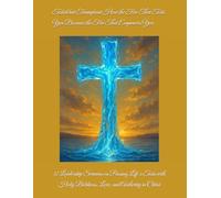 Tested but Triumphant How the Fire That Tests You Becomes the Fire That Empowers You: 12 Leadership Sermons on Passing Life’s Tests with Holy Boldness, Love, and Authority in Christ