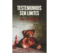 Testemunhos sem Limites: Israel: 7 de outubro de 2023