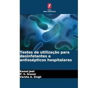 Testes de utilização para desinfetantes e antissépticos hospitalares
