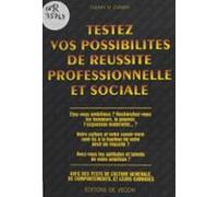 Testez Vos Possibilités De Réussite Professionnelle Et Sociale (ebook)