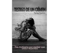 TESTIGO DE UN CRIMEN