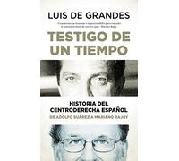 Testigo de un tiempo (MEMORIAS Y BIOGRAFIAS)