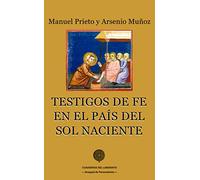 Testigos de fe en el país del sol naciente (Anaquel de Pensamiento)