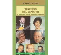 Testigos del Espíritu: Los nuevos líderes católicos (Grandes firmas Edibesa)