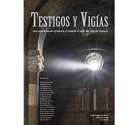 Testigos y Vigías
