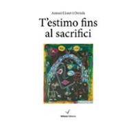 T'estimo Fins Al Sacrifici