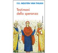 Testimoni della speranza. Esercizi spirituali tenuti alla presenza di Ss. Giovanni Paolo II (Meditazioni)