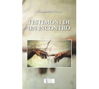 Testimoni di un incontro