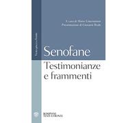 Testimonianze e frammenti (Testi a fronte)