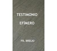 Testimonio efímero: Crímenes, códices y laberintos": 7 (MISTERIO/ SUSPENSE)