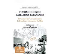 TESTIMONIOS DE EXILIADOS ESPAÑOLES