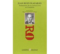 Testimonios De La Guerra Civil En Cantabria: 51 (Cantabria 4 Estaciones)