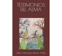 TESTIMONIOS DEL ALMA