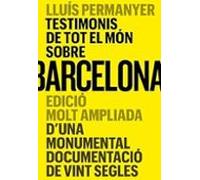 Testimonis De Tot El Món Sobre Barcelona