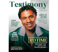 Testimony Magazine - Issue 2: A Special Edition of KKonnections Magazine