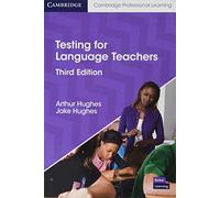 Testing for Language Teachers (SIN COLECCION)