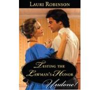 Testing The Lawmans Honor (ebook)