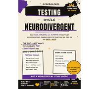 Testing While Neurodivergent: How ADHD, Dyslexic, and Autistic Students Get Accommodations, Manage Executive Function, and Take On the SAT and ACT