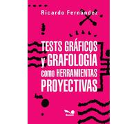 Tests gráficos y grafología como herramientas proyectivas: Estudios de la personalidad: 3