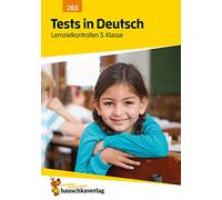 Tests in Deutsch - Lernzielkontrollen 3. Klasse: 283