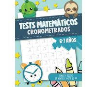 Tests matemáticos cronometrados - Sumas y restas de números hasta el 99 - 6-7 años