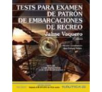 Tests Para Examen De Patron De Embarcaciones De Recreo (7ª Ed.)