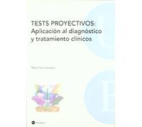 Tests proyectivos: Aplicación al diagnóstico y tratamiento clínicos (TEXTOS DOCENTS)