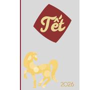 Tet 2026 Notebook: Vietnamese Lunar New Year lined journal