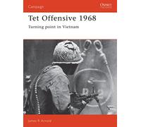 Tet Offensive 1968: Turning point in Vietnam: No. 4 (Campaign)