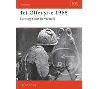 Tet Offensive 1968: Turning point in Vietnam: No. 4 (Campaign)