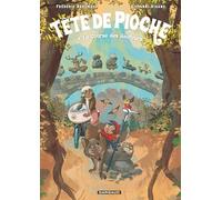 Tête de Pioche - Tome 4 - La Course des Hauteurs (Tête de Pioche, 4)