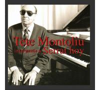 Tete Montoliu Interpreta a Serrat Hoy