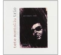 Tete Montoliu Trio - Per Sempre Tete