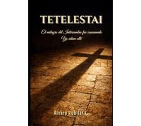 Tetelestai: El milagro del intercambio fue consumado: Yo estuve allí (Biblioteca de Formación Cristiana)