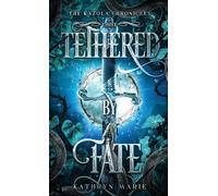 Tethered by Fate: A Grumpy/Sunshine Shifter Romance: 3 (The Kazola Chronicles)