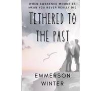 Tethered to the Past