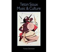 Teton Sioux Music and Culture
