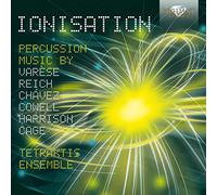 TETRAKTIS ENSEMBLE - IONISATION: PERCUSSION MUSIC