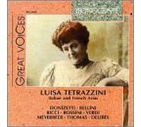 Tetrazzini, Luisa - Italian & French Arias