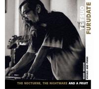 Tetsuo Furudate The Nocturne, the Nightmare and a Fruit (CD) (Importación USA)