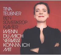 Teubner,Tina - Wenn du Mich Verlässt Komm Ich mit
