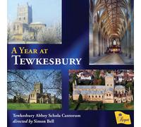 Tewkesbury Abbey Schola Cantorum - A Year At Tewkesbury