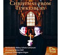 Tewkesbury Abbey Schola Cantorum - Christmas From Tewkesbury